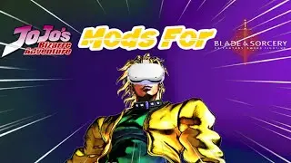 I Get Dio's Powers In Blade And Sorcery (JoJo's Bizarre Adventure Mods)
