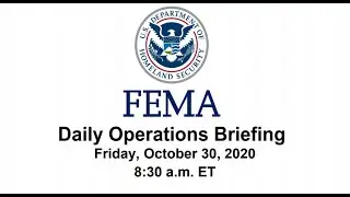 Official FEMA Daily Operations Briefing 10-30-20