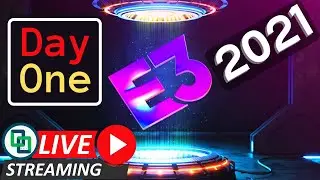 E3 Live Stream with Let's Learn This Together - Day 1