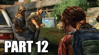 The Last of Us Remastered Grounded Walkthrough Part 12 - Alone and Forsaken  No Damage PS4