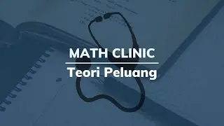 Math Clinic - Teori Peluang