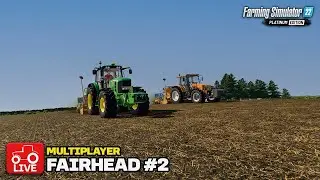 🔴LIVE! FAIRHEAD MULTIPLAYER!! SPRING FIELD WORK! Farming Simulator 22 [FS22] Live Stream