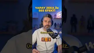 SES EFEKTİ ÜRETEN YAPAY ZEKA