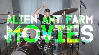 movies ALIEN ANT FARM drum cover