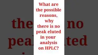 What are the possible reasons why no prak eluted in hplc analysis? #hplc #qc interview questions #qc