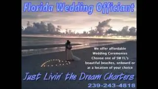 Fort Myers Wedding officiant Fort Myers Beach Weddings Just Livin the Dream Charters