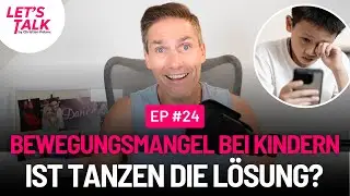 Alarmierende Wahrheit: Warum Bewegungsmangel unsere Kinder gefährdet!🧐 - Let's Talk #24