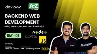 [LIVE] DAY 06 - Backend Web Development using Node.js, express and JavaScript | COMPLETE in 7 - Days
