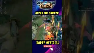 ALPHA NO CONTER #mobilelegend #trandingshorts #mlbb #mlbbshorts