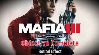 Mafia 3   Objective Complete ♪ Sound Effect