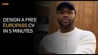 DESIGN A FREE EUROPASS CV IN 5 MINUTES