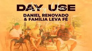 Daniel Renovado & Família Leva Fé - LEVA FÉ -
