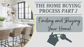 Home Buying Process part 2