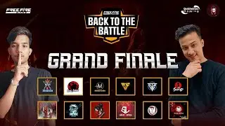 BACK TO THE BATTLE || GRAND FINAL