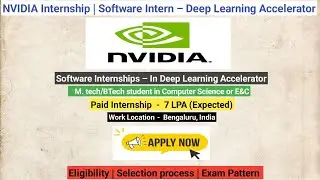 NVIDIA Internship 2023-2024 | Software Internship – Deep Learning Accelerator #internship #paid #job