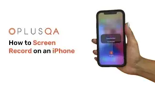 How to Screen Record on an iPhone
