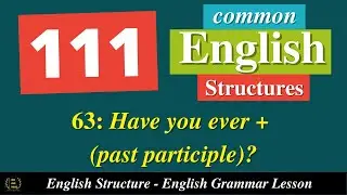 English Structure 63 || 111 Common English Structure || English Grammar Lesson