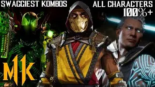 MK11 Swaggy Combos For All Characters