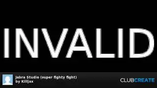 Jabra Studio (super fighty fight) by Killjax