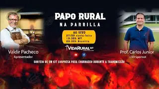 Papo Rural na Parrilla com Prof. Carlos Junior