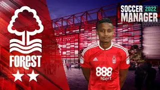 Soccer Manager 2022 Nottingham Forest Challenge (Career Mode)