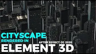 Element 3d City Scape Render | VFX | After Effect