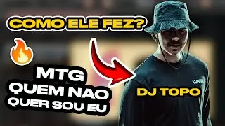 Como Fazer MTG QUEM NÃO QUER SOU EU no FL STUDIO (DJ TOPO) 🔥