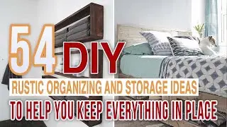 54 DIY Rustic Organizing and Storage Ideas To Help You Keep Everything In Place