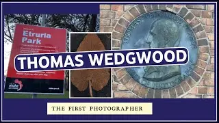 Thomas Wedgwood. The INVENTOR OF PHOTOGRAPHY in Etruria Park