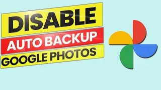 How to Stop Auto Backup of Google Photos