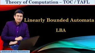 Linearly Bounded Automata (LBA)