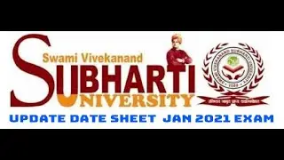 Subharti University Update Date Sheet  Jan 2021 Exam