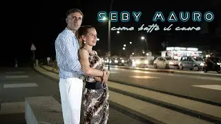 Seby Mauro - Come Batte Il Cuore (Video Ufficiale 2024)