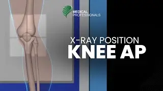 X-ray Positioning - Knee AP