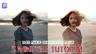 TUTORIAL MENAMBAHKAN EFEK CAHAYA DI PICSART