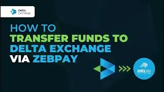 How To Deposit Funds On Delta Exchange Easily - USDC, XRP, USDT via Zebpay