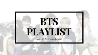 [ 30 Minutes ] BTS Playlist