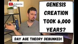 Day Age Theory - One Day Is With the Lord As A Thousand Years And A Thousand Years As One Day