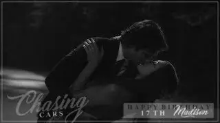 multicouples collab | chasing cars [HBD MADISON!]