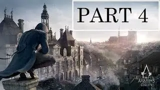 Assassin's Creed Unity Walkthrough Gameplay Part 4 No Commentary (Ps4)