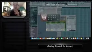 FL Studio - Adding Reverb to Vocals
