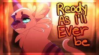 Ready As I'll Ever Be [MAP part 10] HITA EighthSun (Warriors)
