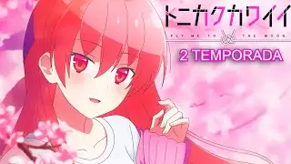 ¡¡FECHA DE ESTRENO DE TONIKAKU KAWAII 2 TEMPORADA!!