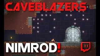 Caveblazers - Nimrod run!