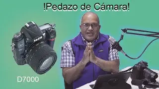 Fantástica D7000.  ¡Pedazo de Cámara!
