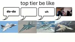 top tier be like