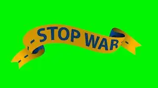 Stop War 9 Ribbons Green Screen Chroma Key Blue