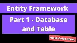 Quick Guide to Entity Framework Code First Part 1 - Creating Database and a Table