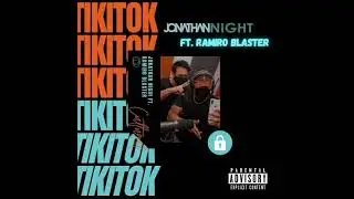 Tiki Tok - Jhoanthan Nigh ❌ Ramiro Blaster