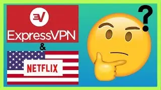 Does ExpressVPN Work With AMERICAN Netflix in 2024? 🔥